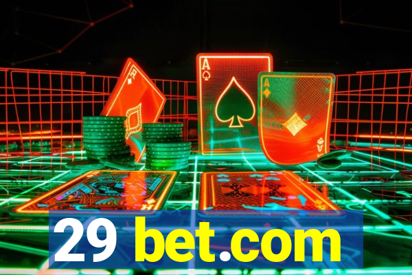 29 bet.com